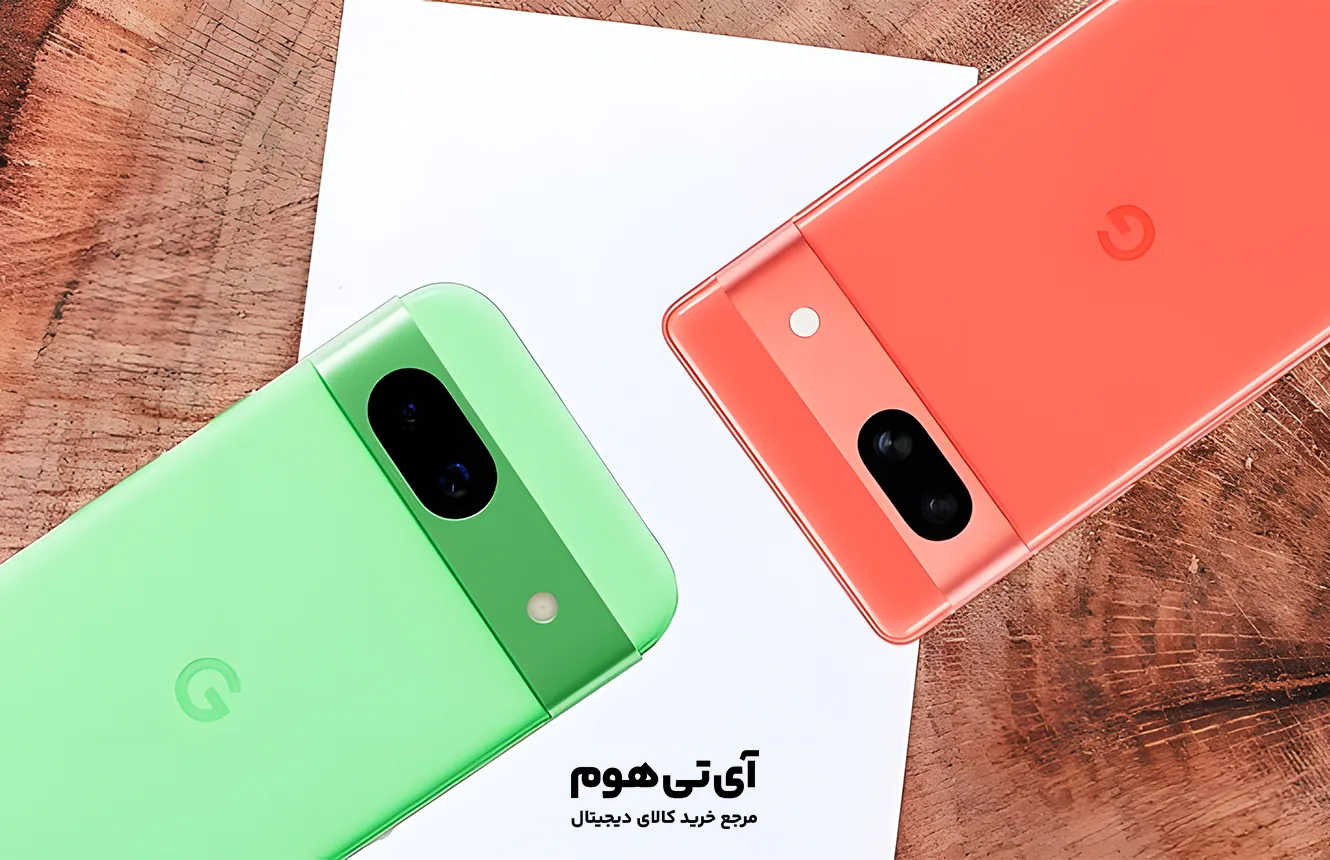 مقایسه گوگل پیکسل 8a با گوگل پیکسل 7a