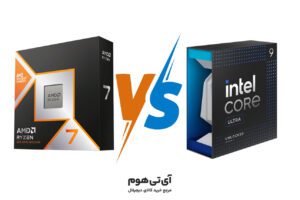 مقایسه پردازنده‌های Core Ultra 9 285K و Ryzen 7 9800X3D
