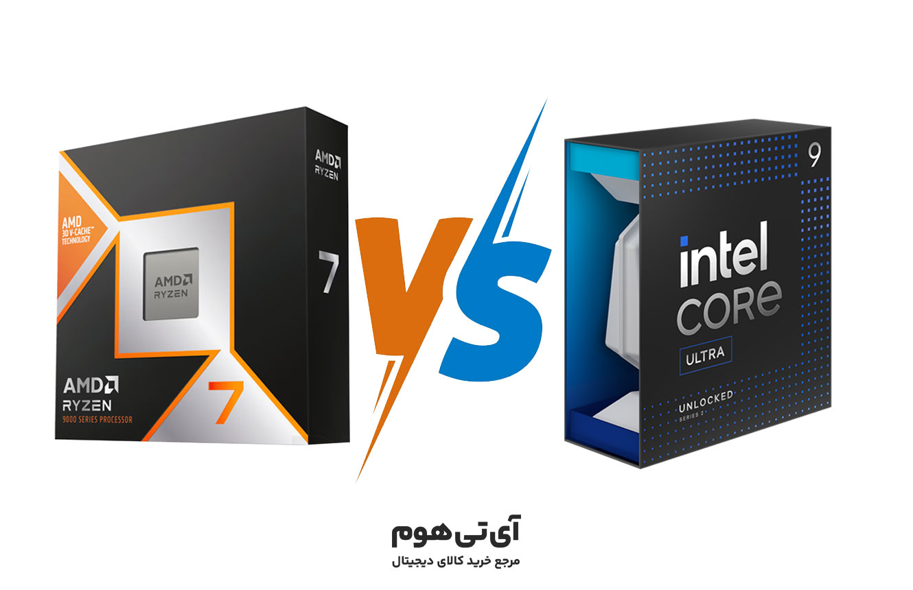 مقایسه پردازنده‌های Core Ultra 9 285K و Ryzen 7 9800X3D